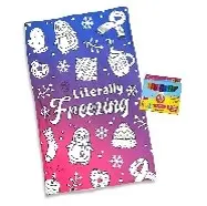 blanket 	literally freezing blanket  